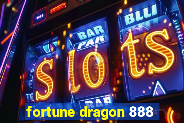 fortune dragon 888