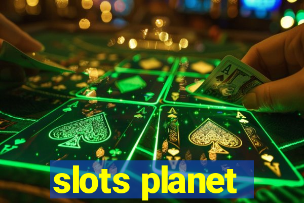 slots planet