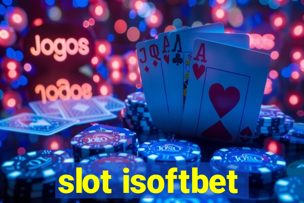 slot isoftbet