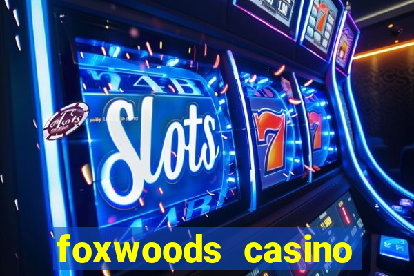 foxwoods casino connecticut hotels