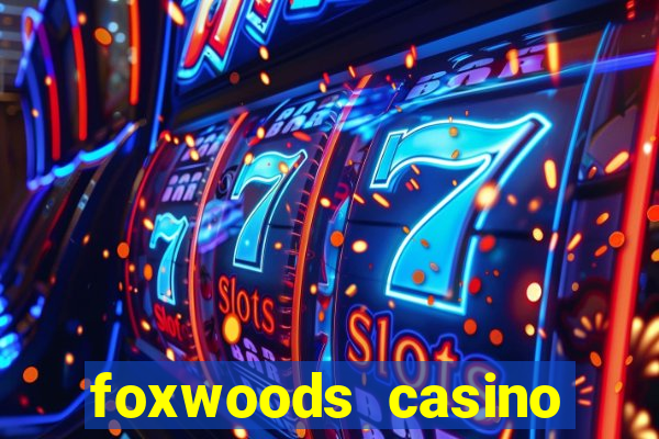 foxwoods casino connecticut hotels