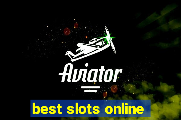 best slots online