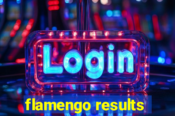 flamengo results