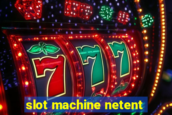 slot machine netent