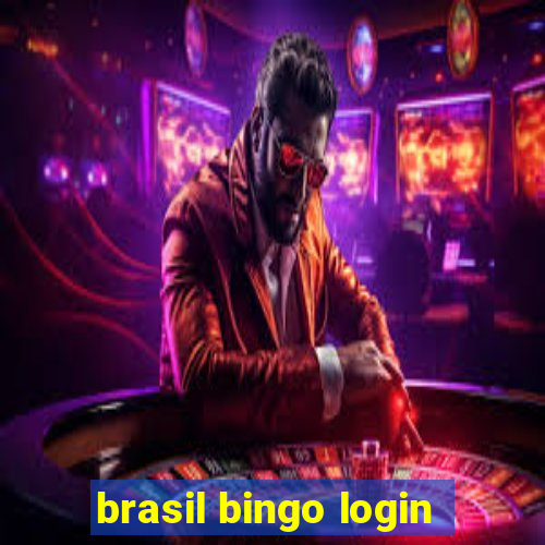 brasil bingo login