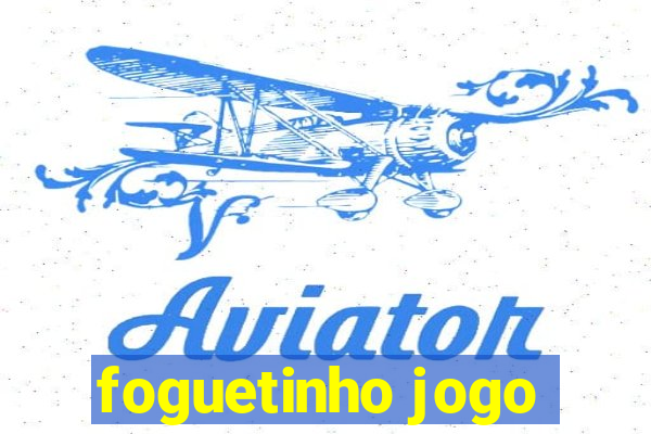 foguetinho jogo