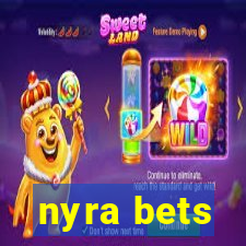 nyra bets