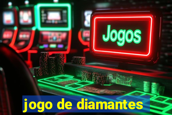 jogo de diamantes