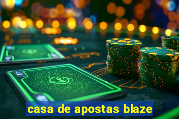 casa de apostas blaze