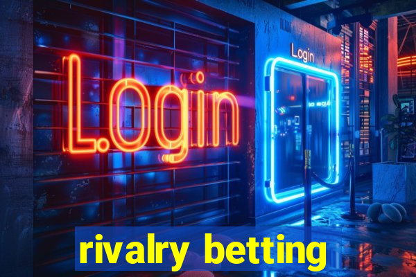 rivalry betting