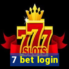 7 bet login