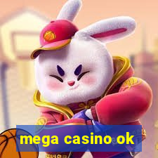 mega casino ok