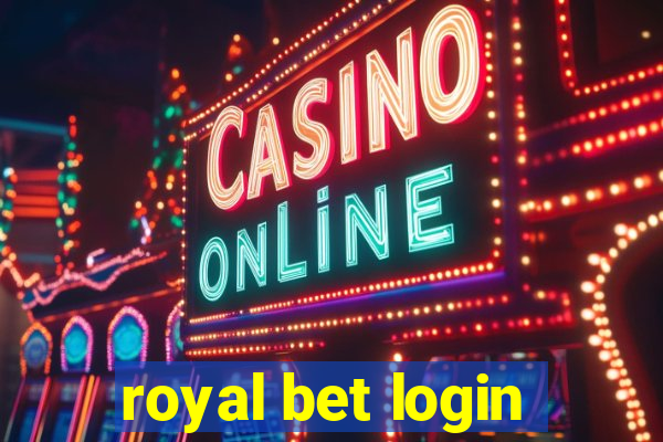 royal bet login