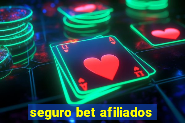 seguro bet afiliados