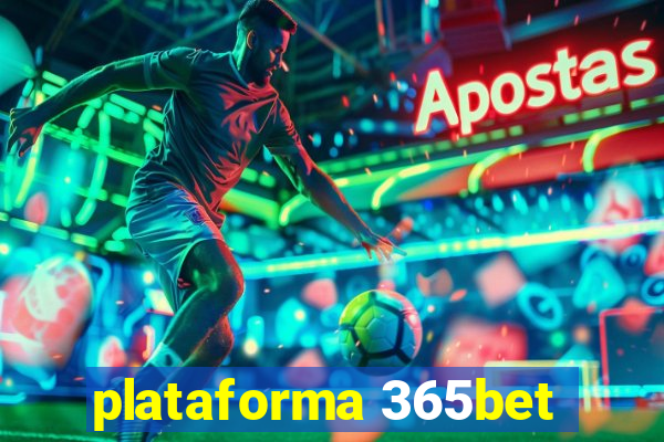 plataforma 365bet