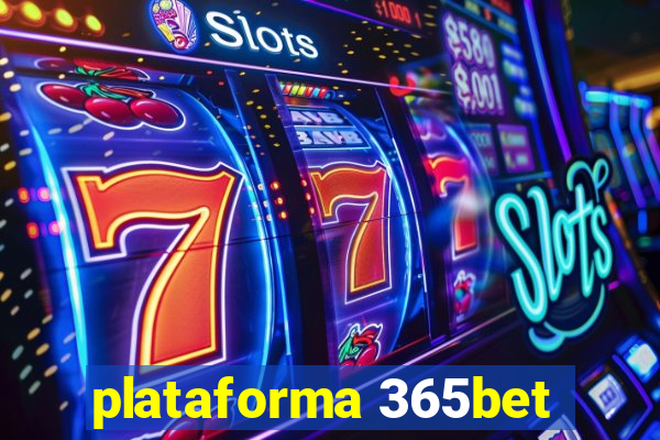 plataforma 365bet