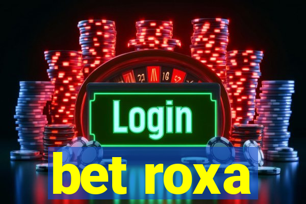 bet roxa