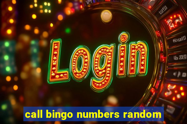 call bingo numbers random