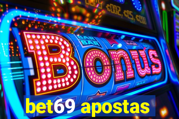 bet69 apostas