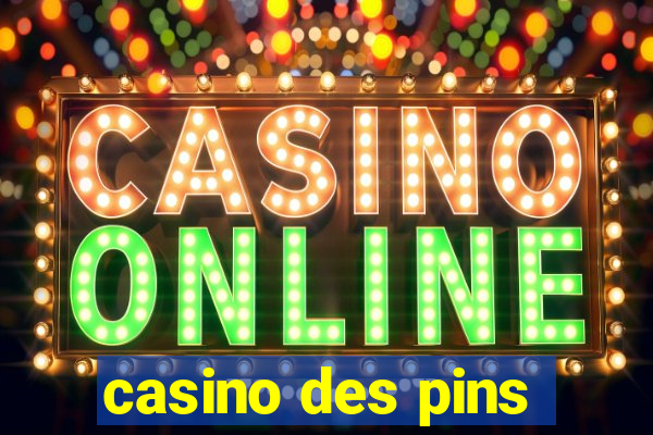 casino des pins