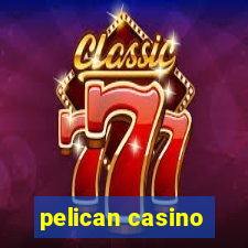 pelican casino