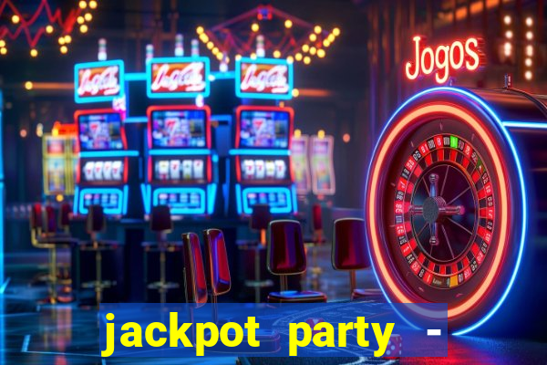 jackpot party - happy vegas