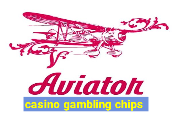 casino gambling chips