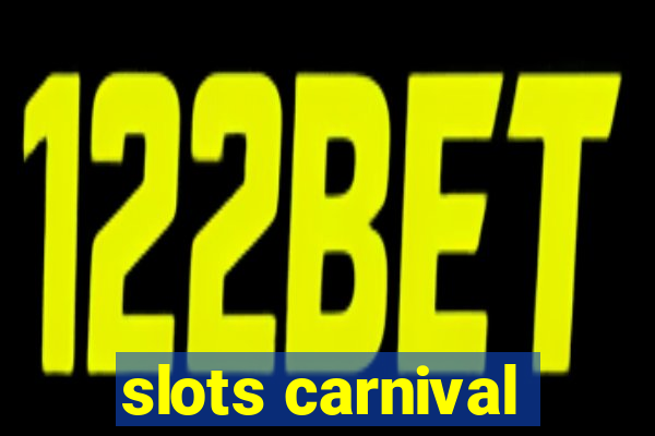 slots carnival