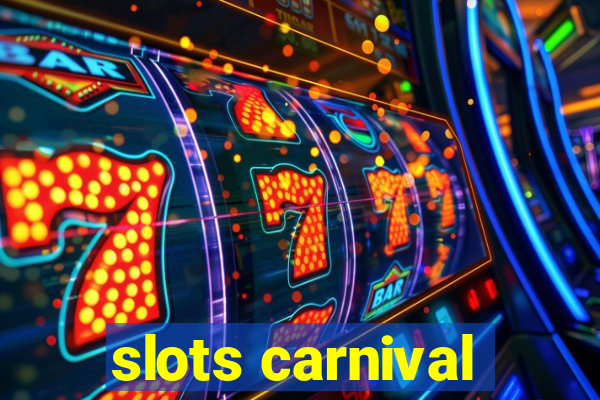 slots carnival