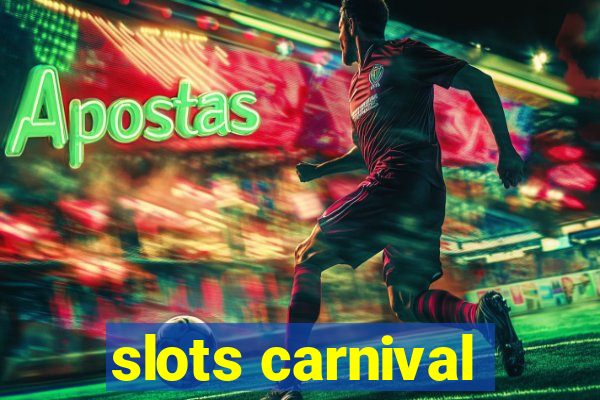 slots carnival