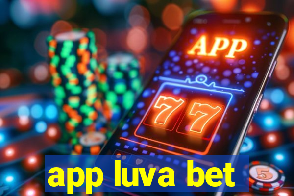 app luva bet