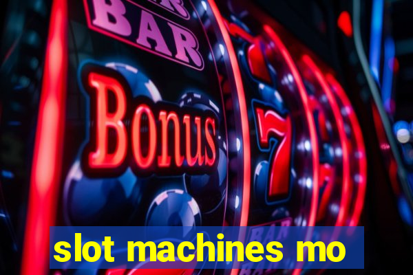 slot machines mo