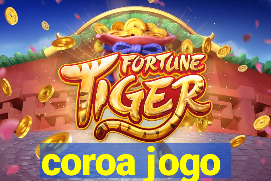 coroa jogo