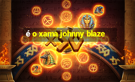 é o xama johnny blaze