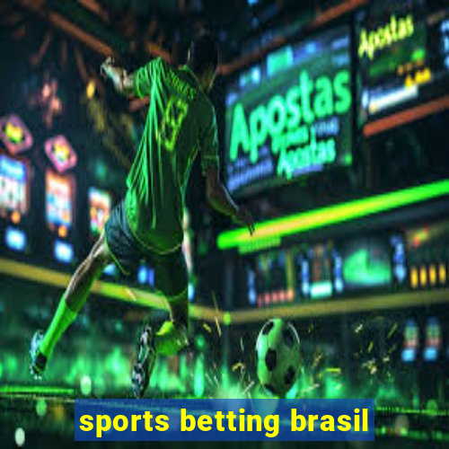 sports betting brasil