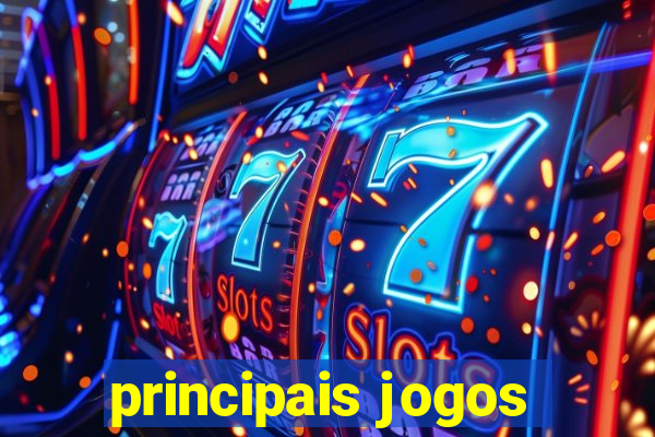 principais jogos