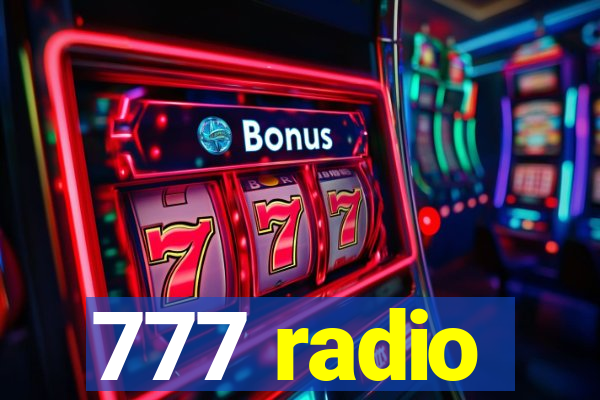 777 radio