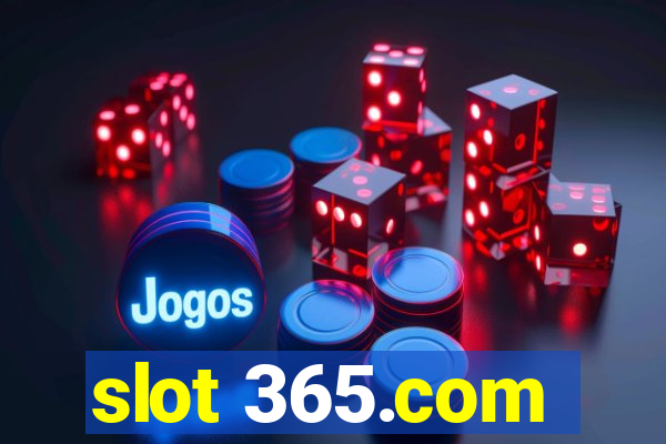 slot 365.com