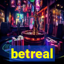 betreal