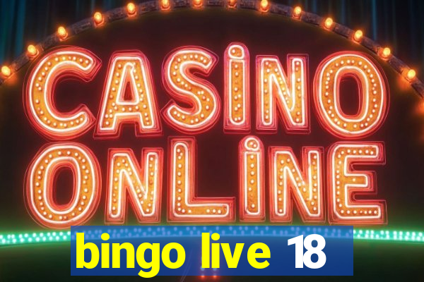 bingo live 18