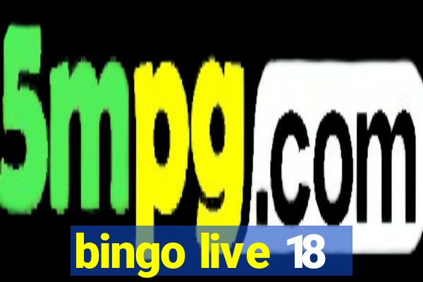 bingo live 18