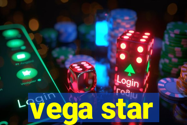 vega star