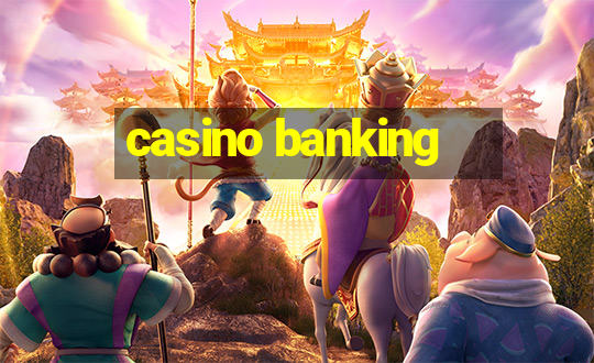 casino banking