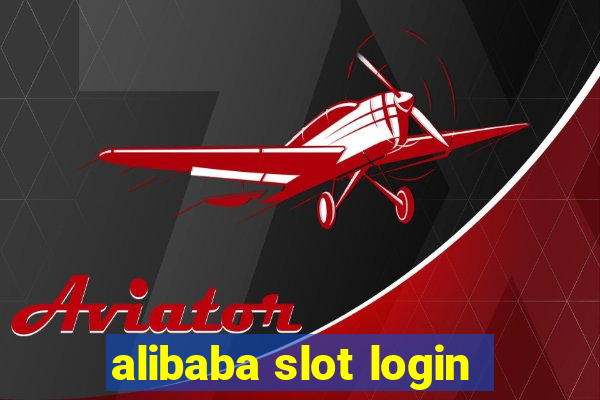 alibaba slot login