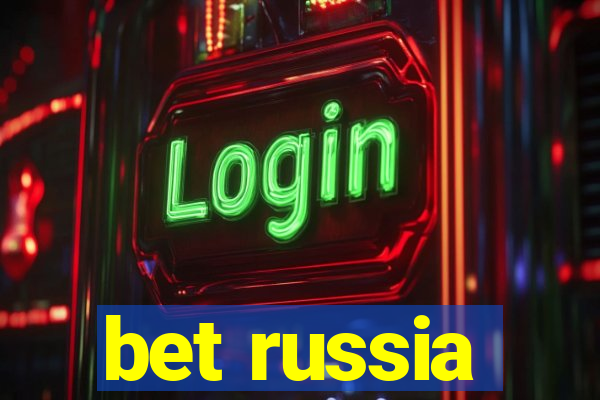 bet russia