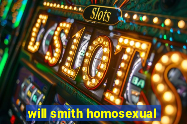 will smith homosexual