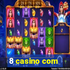 8 casino com