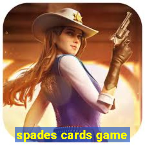 spades cards game