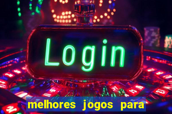 melhores jogos para o tablet