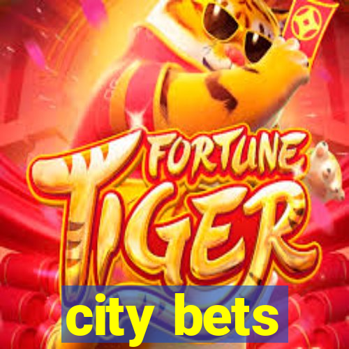 city bets